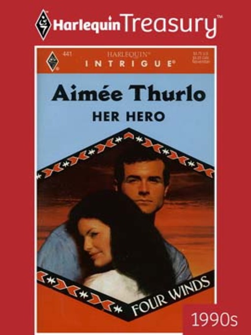 Title details for Her Hero by Aimée Thurlo - Available